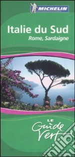 Italia sud. Roma, Sardegna. Ediz. Francese libro