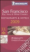 San Francisco 2009. La Guida Michelin. Ediz. inglese libro