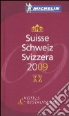 Suisse-Schweiz-Svizzera 2009. La Guida Michelin. Ediz. multilingue libro