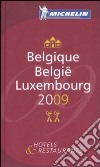 Belgique Luxembourg-België Luxembourg 2009. La Guida Michelin. Ediz. francese, tedesca, olandese e inglese libro