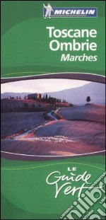 Toscana Umbria. Ediz. francese libro