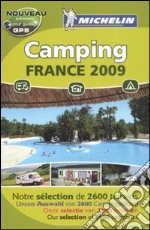 Camping France 2009. Ediz. illustrata libro