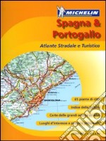 Spagna e Portogallo. Atlante stradale e turistico 1:400.000. Ediz. illustrata