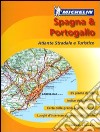 Spagna e Portogallo. Atlante stradale e turistico 1:400.000. Ediz. illustrata libro