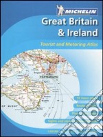 Great Britain & Ireland. Tourist and motoring atlas 1:300.000. Ediz. a spirale libro