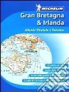 Gran Bretagna e Irlanda. Atlante stradale e turistico 1:300.000. Ediz. illustrata libro