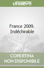 France 2009. Indéchirable libro