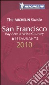 San Francisco 2010. Bay area & wine country. La Guida Michelin. Ediz. inglese libro