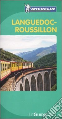 Languedoc-Roussilion. Ediz. francese libro