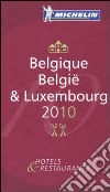 Belgio. Lussemburgo 2010. La guida rossa. Ediz. inglese, tedesca, francese e olandese libro