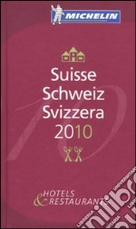 Suisse, Schweiz, Svizzera 2010. La guida rossa libro