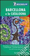 Barcellona e la Catalogna libro