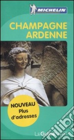 Champagne, Ardenne libro