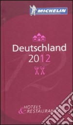 Deutschland 2012. La guida rossa libro