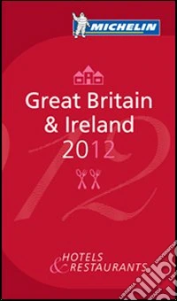Great Britain & Ireland 2012. La guida rossa
