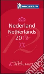 Nederland-Netherlands 2012. La guida rossa. Ediz. inglese e olandese libro