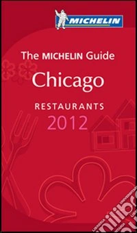 Chicago. Restaurants 2012