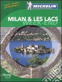 Milan & les lacs. Weekend