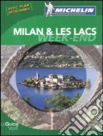 Milan & les lacs. Weekend libro