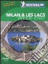 Milan & les lacs. Weekend libro
