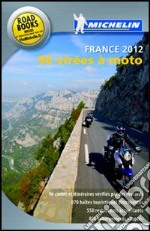 96 virées à moto. France 2012 libro