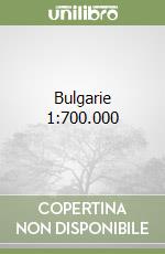 Bulgarie 1:700.000
