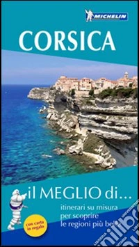 Corsica. Con carta stradale