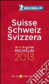 Suisse, Schweiz, Svizzera 2013. La guida rossa. Ediz. multilingue libro