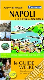 Napoli e la Costiera Amalfitana. Con carta libro