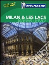 Milan & les lacs. Weekend libro
