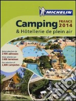 Camping France & Hôtellerie de plein air 2014 libro