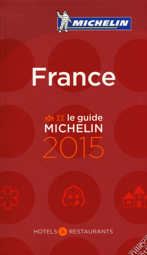 France 2015. Hotels & restaurants