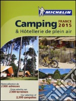 Camping & hôtellerie de plein air. France 2015 libro