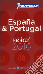 España & Portugal 2016. La guida rossa libro