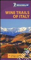 Wine trails of Italy libro