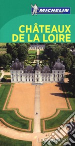 Châteaux de la Loire libro