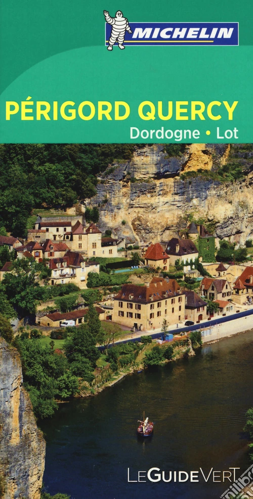 Périgord, Dordogne, Lot. Ediz. francese