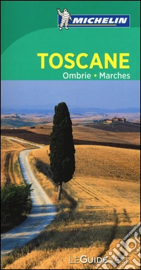 Toscane Ombrie Marches