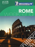 Rome. Weekend. Ediz. francese. Con Carta geografica ripiegata libro