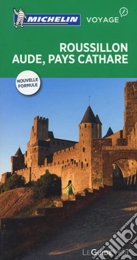 Roussillon Aude. Pays Cathare. Ediz. francese libro