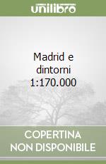 Madrid e dintorni 1:170.000