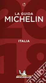 Italia 2018. La guida Michelin libro