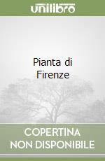 Pianta di Firenze