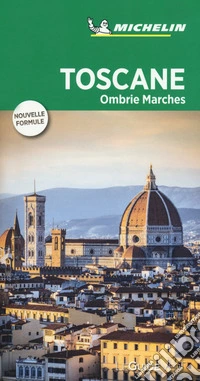 Toscane Ombrie Marches