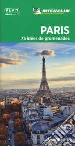 Paris. 75 idées de promenades. Con carta libro