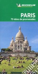 Paris. 75 idées de promenades. Con carta libro