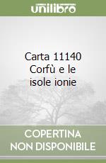 Carta 11140 Corfù e le isole ionie libro