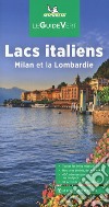 Lacs italiens, Milan et Lombardie libro