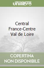 Central France-Centre Val de Loire