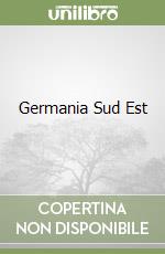 Germania Sud Est